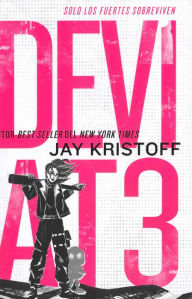 Title: Deviat3, Author: Jay Kristoff