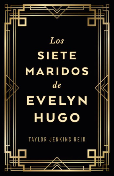 Los siete maridos de Evelyn Hugo - Edición de lujo