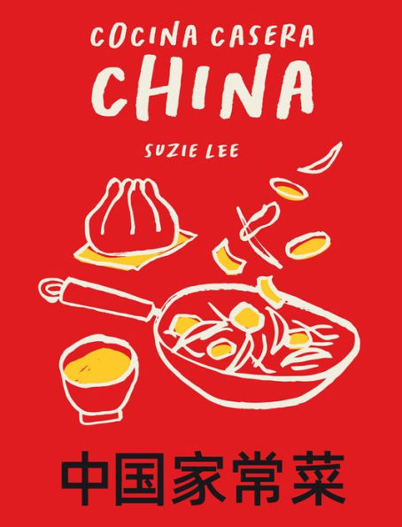 Cocina casera china: 70 recetas representativas de la gastronomï¿½a de Hong Kong