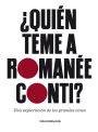 ¿Quién teme a Romanée-Conti? / Who's Afraid of Romanée-Conti