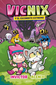 Title: Vicnix y el escondite extremo (Invictor y Acenix 3), Author: Invictor