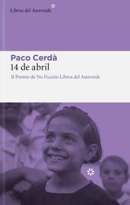 Title: 14 de abril, Author: Paco Cerdà