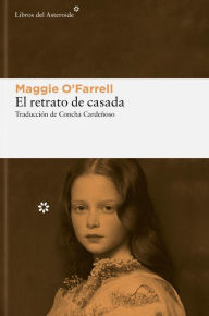 Free mp3 audio books downloads Retrato de casada, El by Maggie O'Farrell, Maggie O'Farrell  English version 9788419089410