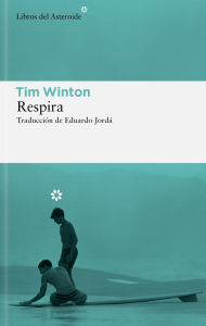 Title: Respira, Author: Tim Winton