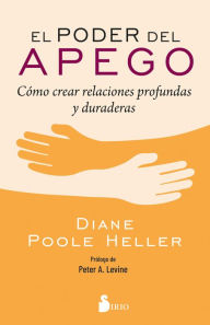 Title: Poder del apego, El, Author: Diane Poole Heller