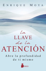 Title: Llave de la atención, La, Author: Enrique Moya