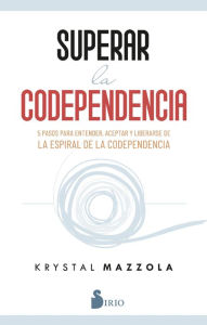 Title: Superar la codependencia, Author: Krystal Mazzola