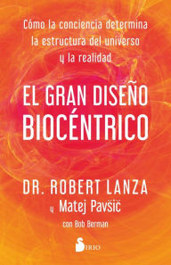 Title: Gran diseño biocéntrico, El, Author: Robert Lanza
