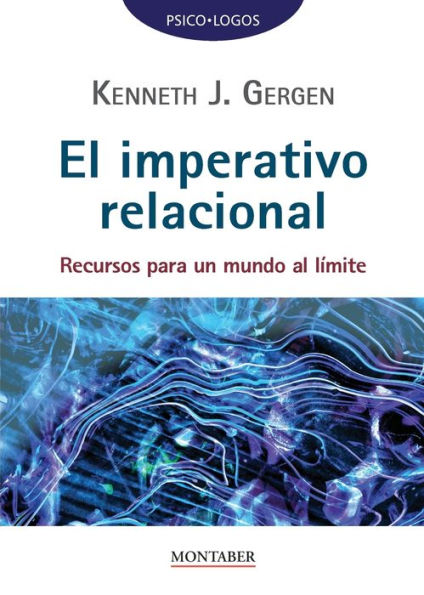 El imperativo relacional: Recursos para un mundo al lï¿½mite