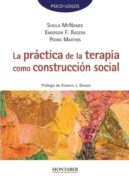 La prï¿½ctica de la terapia como construcciï¿½n social