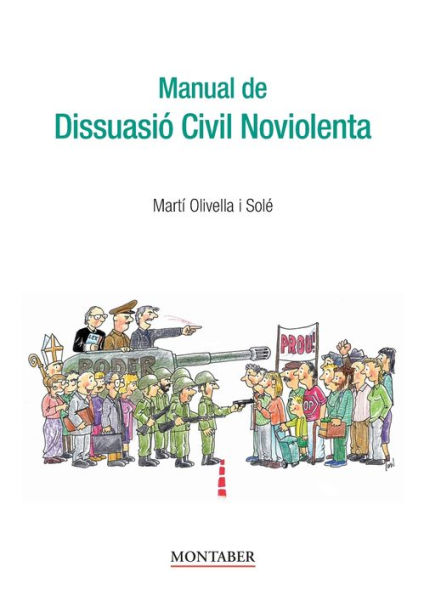 Manual de Dissuasiï¿½ Civil Noviolenta