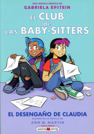 Title: El Club de las Baby-sitters 9. El desengaño de Claudia, Author: Ann M. Martin