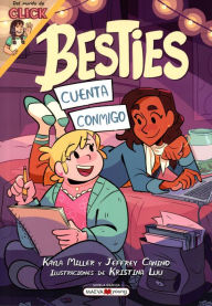 Title: Besties. Cuenta conmigo, Author: Kayla Miller