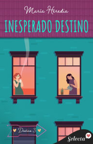 Title: Inesperado Destino (Trilogía Destino 3), Author: María Heredia