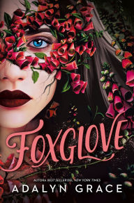 Title: Foxglove (Spanish Edition) (Belladonna, 2), Author: Adalyn Grace