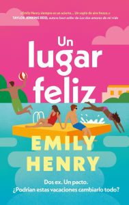 Title: Un lugar feliz -v2*, Author: Emily Henry