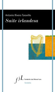 Title: Suite irlandesa, Author: Antonio Rivero Taravillo
