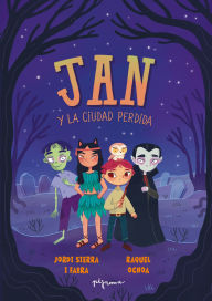 Title: Jan y la Ciudad Perdida, Author: Jordi Sierra i Fabra