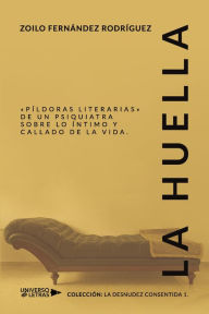 Title: La Huella, Author: Zoilo Fernández Rodríguez