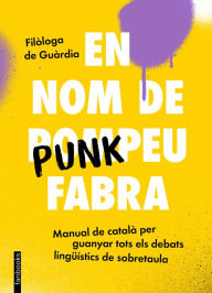 Title: En nom de Punkpeu Fabra, Author: Filòloga de Guàrdia