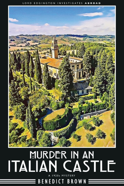 Murder in an Italian Castle: A 1920s Mystery