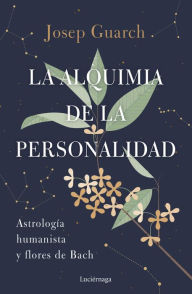 Title: La alquimia de la personalidad, Author: Josep Guarch