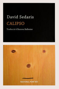 Title: Calipso (Catalan Edition), Author: David Sedaris