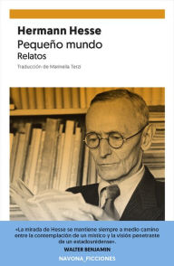 Title: Pequeño mundo, Author: Hermann Hesse