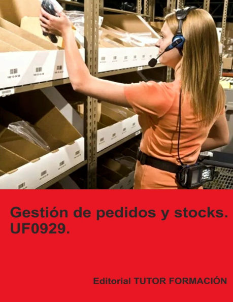 Gestiï¿½n de pedidos y stocks. UF0929.