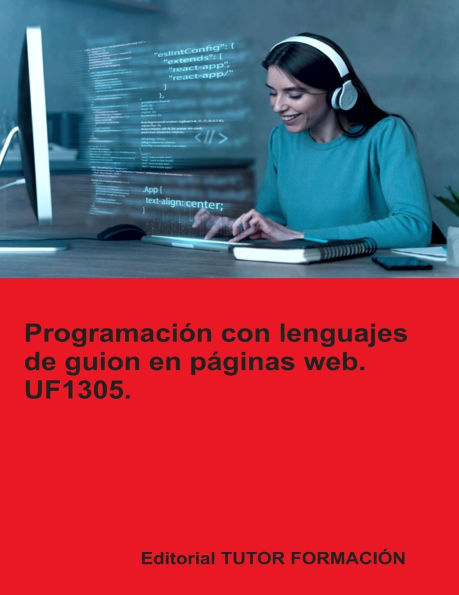 Programaciï¿½n con lenguajes de guion en pï¿½ginas web. UF1305.