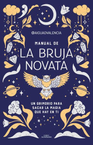 Title: Manual de la bruja novata / The Rookie Witch's Handbook, Author: @AIGUADVALENCIA