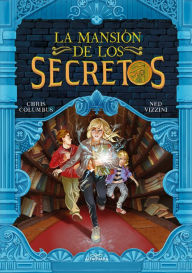 Title: La mansión de los secretos, Author: Ned Vizzini