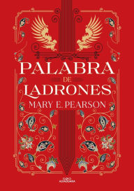 Title: Palabra de ladrones / Vow of Thieves, Author: MARY PEARSON