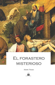 Title: El forastero misterioso, Author: Daniel Lanza Barba