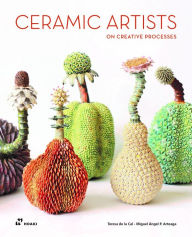 Public domain books download Ceramic Artists on Creative Processes FB2 PDF MOBI in English 9788419220486