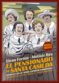 Title: El pensionado de Santa Casilda, Author: Elena Fortún