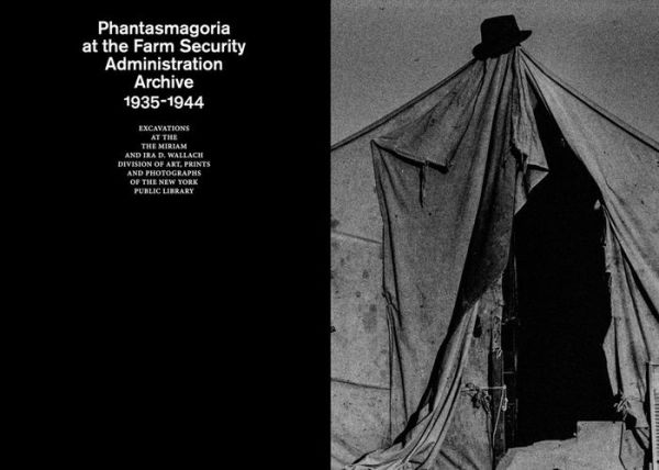 Omen: Phantasmagoria at the Farm Security Administration Archive: 1935-1942