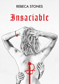 Title: Insaciable (Ingobernable 2), Author: Rebeca Stones