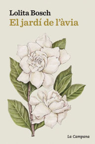 Title: El jardí de l'àvia, Author: Lolita Bosch