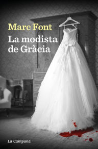Title: La modista de Gràcia, Author: Marc Font