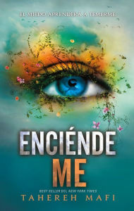 Free download ebooks in prc format Enciéndeme by Tahereh Mafi CHM 9788419252081