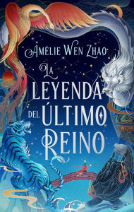 Title: L leyenda del último reino, Author: Amélie Wen Zhao