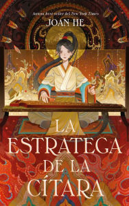 Title: Estratega de la cítara, La, Author: Joan He