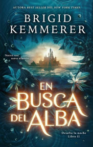 Kindle ebook kostenlos download En busca del alba  by Brigid Kemmerer 9788419252319 (English Edition)
