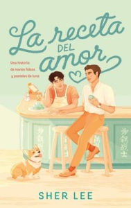 Title: Receta del amor, La, Author: Sher-May Loh