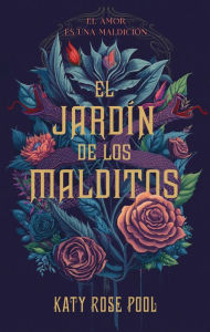 Title: Jardín de los malditos, El, Author: Katy Pool