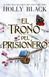 Title: Trono del prisionero, El, Author: Holly Black