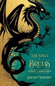 Title: Asesino de brujas - Vol. 3. Dioses y monstruos - Ed. Coleccionista, Author: Shelby Mahurin