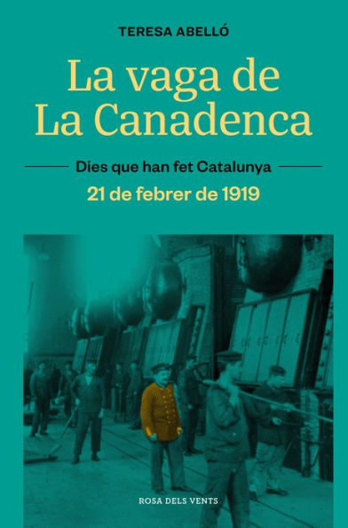 La vaga de La Canadenca: La jornada de vuit hores. 21 de febrer de 1919