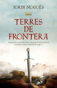 Title: Terres de frontera, Author: Jordi Nogués